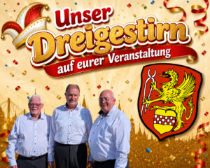 Read more about the article Unser Dreigestirn auf eurer Veranstaltung